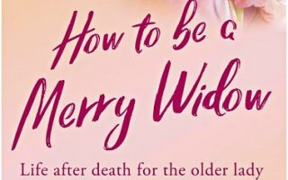 How to be a Merry Widow